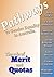 Pathways to Gender Equality in Australia The role of Merit and Quotas: The role of Merit and Quotas