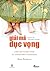 Giải mã dục vọng by Pamela Druckerman