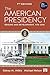 The American Presidency by Sidney M. Milkis