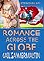 Romance Across the Globe Collection 1-3 (Romance Across the Globe #1-3)