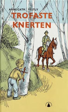 Trofaste Knerten (Knerten, #2)