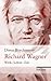 Richard Wagner by Dieter Borchmeyer
