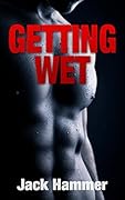 Getting Wet