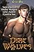 Dire Wolves  Box Set (Dire Wolves Multi-Author Book 1)