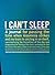 I Can't Sleep by Anonymous