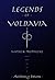 Legends of Voldavia - Myths & Prophecies
