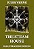 The Steam House by Jules Verne The Steam House by Jules Verne