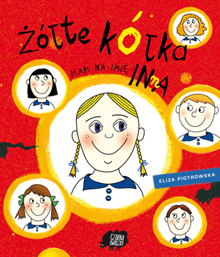 Żółte Kółka. Mam na imię Inna (Hardcover)