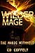 Wilder Mage, (The Magic Wit...