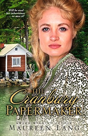 The Cranbury Papermaker (Cranbury Chronicles #1)