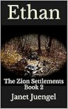 Ethan: The Zion Settlements Book 2