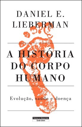 A História do Corpo Humano: Evolução, Saúde e Doença
