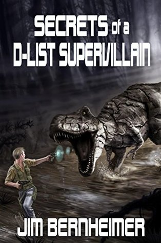 Secrets of a D-List Supervillain (D-List Supervillain, #2)