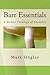 Bare Essentials: A Modest Theology of Sexuality