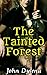 The Tainted Forest