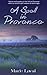 A Spell in Provence by Marie Laval