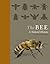 The Bee: A Natural History