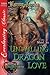 Unwilling Dragon Love by Marcy Jacks