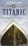 Titanic: Un viaggio che non dimenticherete