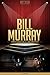 Bill Murray Unauthorized & Uncensored (All Ages Deluxe Edition with Videos)