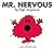 Mr. Nervous