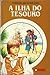 A Ilha do Tesouro (As Histórias Que Eu Mais Gosto #3)