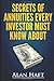 Annuity Secrets Every Inves...