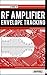 A Guide to RF Amplifier Env...