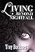 Living Beyond Nightfall