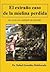 El extraño caso de la mielina perdida (la esclerosis múltiple descifrada) (Spanish Edition)