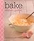 Bake: Favourite Home-Made Recipes