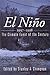 El Niño 1997-1998 by Stanley A. Changnon