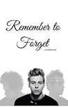 Remember to Forget