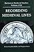 Recording Medieval Lives by Julia Boffey