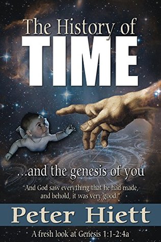 The History of Time and the Genesis of You (Kindle Edition)