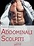 Addominali Scolpiti by Umberto Miletto