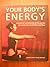 Your Body's Energy by Emma Mitchell