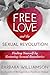Free Love and The Sexual Re...