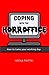 Coping with the Horroffice: How to tame your working day