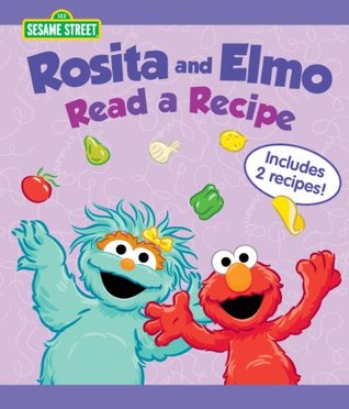 Rosita and Elmo Read a Recipe (Kindle Edition)