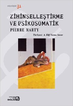 Zihinselleştirme ve Psikosomatik (Paperback)