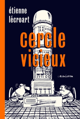 Cercle Vicieux By Etienne Lecroart