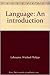 Language: An introduction