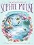 Forget-Me-Not Lake (The Adventures of Sophie Mouse Book 3)