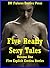 Five Really Sexy Tales Volume One: Five Explicit Erotica Stories