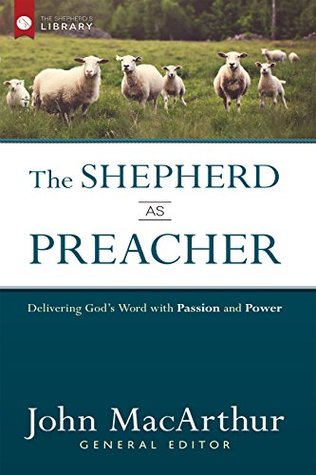 The Shepherd as Preacher (The Shepherd's Library)