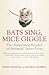 Bats Sing, Mice Giggle: The...