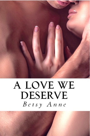 A Love We Deserve (True Love #2)
