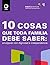 10 cosas que toda familia d...