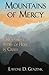 Mountains of Mercy: One Family's Story of Hope in Crisis